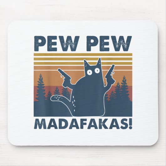 katten Pew Pew Madafakas Funny Crazy Cat Muismat (Voorkant)