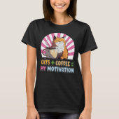 Katten plus koffie is gelijk aan mijn motivatie T- T-shirt (Voorkant)