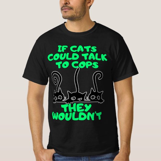 Katten praten met agenten t-shirt (Voorkant)
