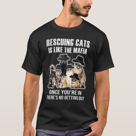 Katten Redden Is Als De Maffia Eens T-shirt (Voorkant)