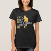 Katten regeren alles om mij heen Vrouwen T-shirt (Voorkant)
