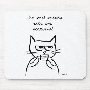 Katten staan 's nachts op - grappige Muismat