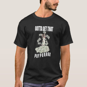 Katten stapel geld moet dat salaris krijgen t-shirt