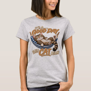 Katten T-shirt – Het is weer een goede dag om een 