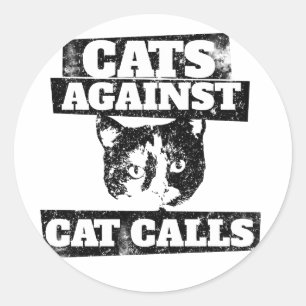 Katten tegen kattenoproepen ronde sticker