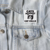 Katten tegen kattenoproepen vierkante button 5,1 cm (In situ)