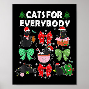 Katten voor iedereen Kerstmis Kat Grappige Kerstmi Poster