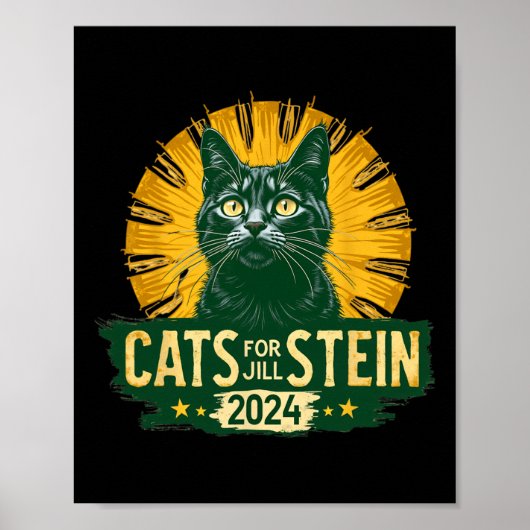 Katten voor Jill Stein voor President 2024 USA Gre Poster (Voorkant)