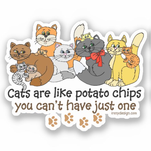 Katten zijn als aardappelchips Contour Cut Sticker (Voorkant)