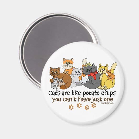 Katten zijn als aardappelchips magneet (Voorkant / Achterkant)