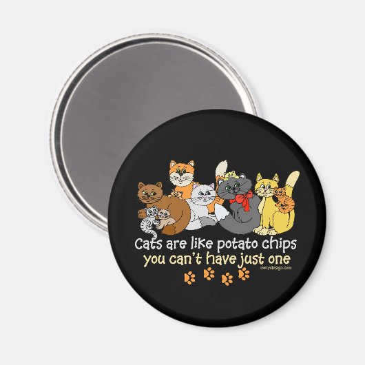 Katten zijn als aardappelchips magneet (Voorkant / Achterkant)