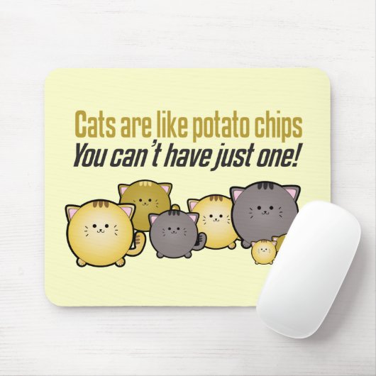 Katten zijn als aardappelchips... muismat (Met muis)