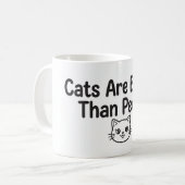 Katten zijn beter dan mensen Grappig Koffiemok (Voorkant links)