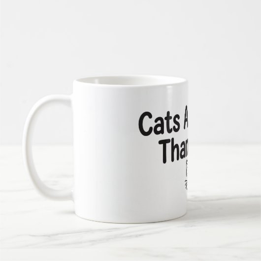 Katten zijn beter dan mensen Grappig Koffiemok (Links)