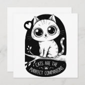 Katten zijn de volmaakte metgezellen kaart (Voorkant / Achterkant)