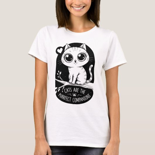 Katten zijn de volmaakte metgezellen t-shirt (Voorkant)