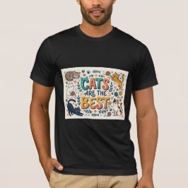 Katten zijn het Beste T-shirt