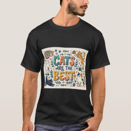 Katten zijn het Beste T-shirt