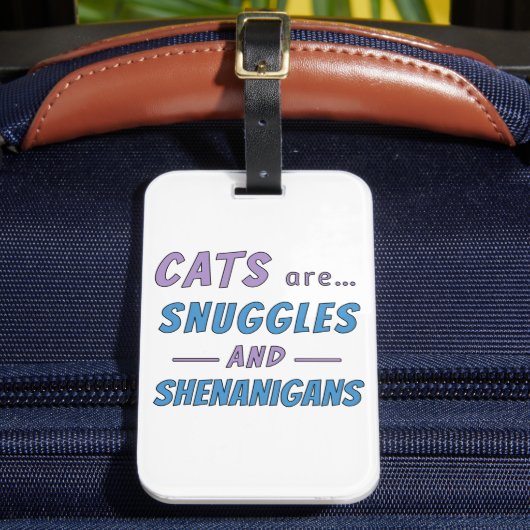 Katten zijn knuffels en kattenkwaad bagagelabel (Voorkant Insitu 2)