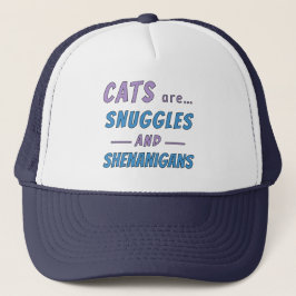Katten zijn knuffels en kattenkwaad trucker pet
