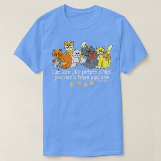 Katten zijn net als aardappelchips.  t-shirt (Design voorkant)