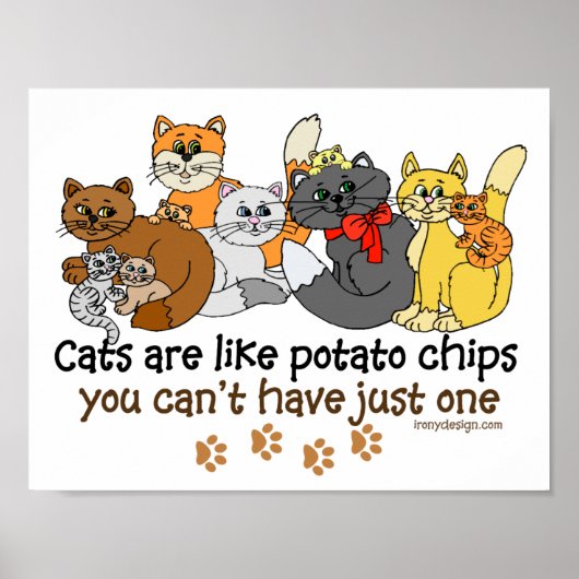 Katten zijn net als Gezegde van aardappelchips Poster (Voorkant)