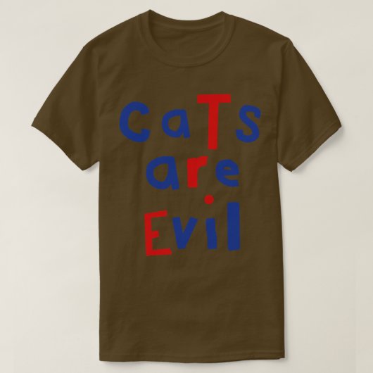 Katten zijn slecht grappig citaat t-shirt (Design voorkant)