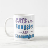 Katten zijn Snuggles en Shenanigans Koffiemok (Links)