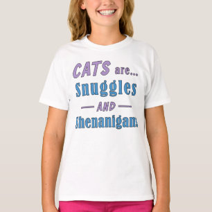 Katten zijn Snuggles en Shenanigans T-shirt