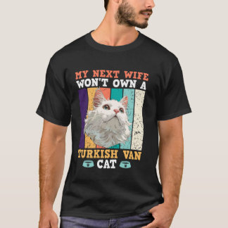 Kattenbezitter MIJN VOLGENDE VROUW ZAL GEEN TURKSE T-shirt