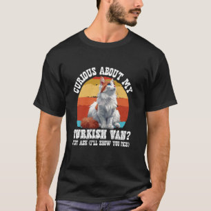 Katteneigenaren NIEUWSGIERIG NAAR MIJN TURKSE VAN  T-shirt