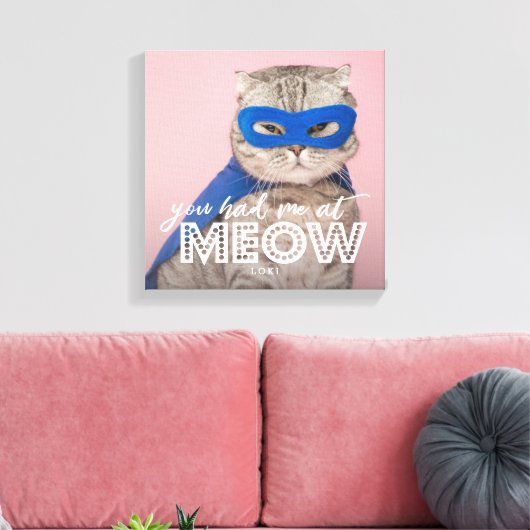 Kattenfoto | Je had me bij MEOW Custom Canvas Afdruk (Insitu (Woonkamer))