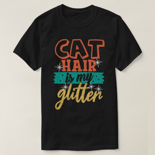Kattenhaar is Mijn Glitter Grappige Kat Verdrietig T-shirt (Design voorkant)