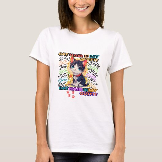 Kattenhaar Is Mijn Outfit T-shirt (Voorkant)