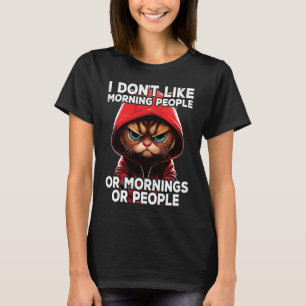 Kattenkoffie I I hou niet van ochtendmensen  8 T-shirt