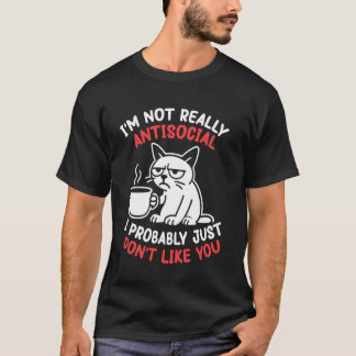 Kattenkoffie ik ben niet echt antisociaal ik hou g t-shirt