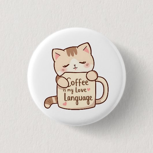 Kattenkoffie Liefdestaal Ronde Button 3,2 Cm (Voorkant)