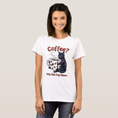 Kattenkoffieliefhebber sarcasme t-shirt (Voorkant volledig)