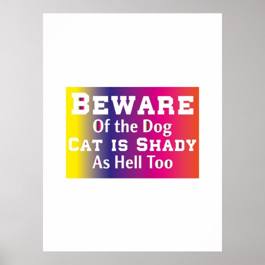Kattenkunst Pas Op Voor De Hond Poster (Voorkant)