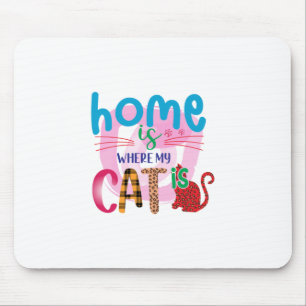 Kattenkunst Thuis is waar mijn kat is Muismat