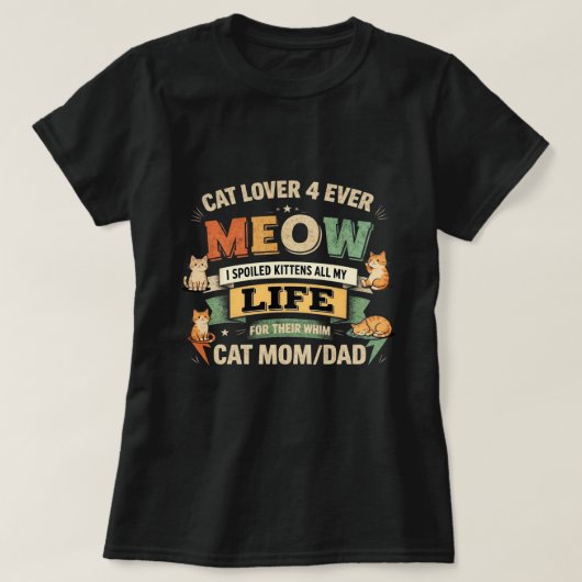 Kattenliefhebber grappige grafische T-shirt (Design voorkant)
