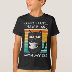 Kattenliefhebber Humor Sorry Kan Ik Niet Afspraken T-shirt