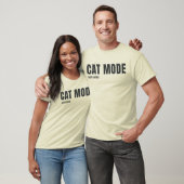Kattenmodus Geactiveerd | Grappig Ontwerp voor Kat T-shirt (Unisex)