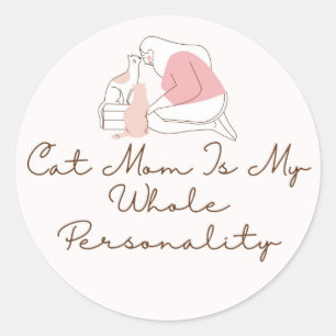 Kattenmoeder Is Mijn Persoonlijkheid Sticker