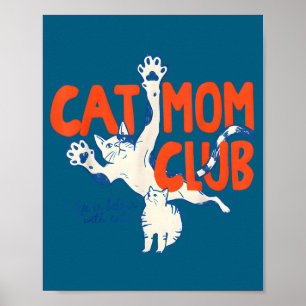 Kattenmoederclub Grappige Kattenliefhebber Huisdie Poster