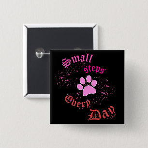 Kattenpoot knop   Kleine stapjes elke dag Vierkante Button 5,1 Cm