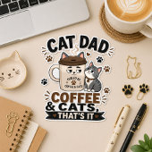 Kattenvader koffie en katten Dat is het Grappige l Sticker