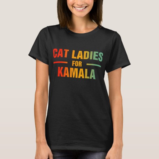 Kattenvrouwtjes voor Kamala T-shirt (Voorkant)