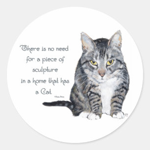 Kattenwijsheid - geen behoefte aan Beeldhouwwerk i Ronde Sticker