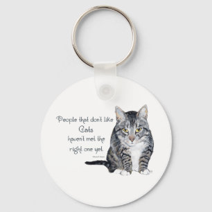 Kattenwijsheid - Mensen die geen katten leuk vinde Sleutelhanger
